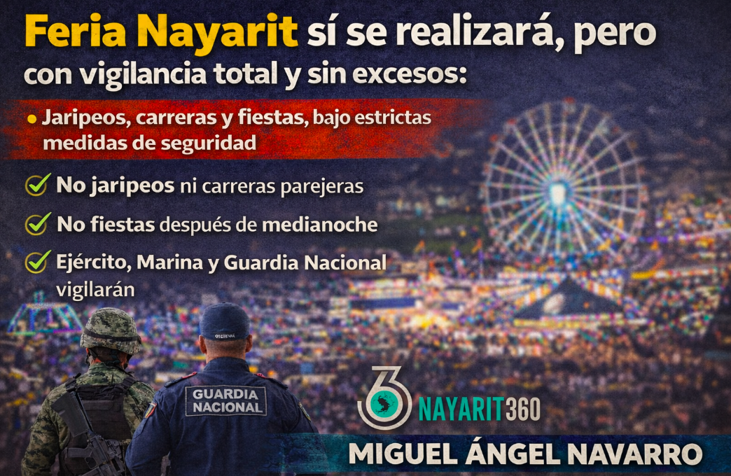 SI HABRÁ FERIA DE NAYARIT: CONFIRMA GOBERNADOR
